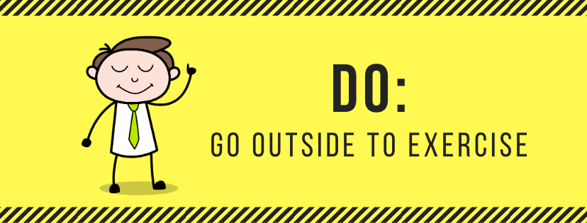 DO: Go Outside to Exercise